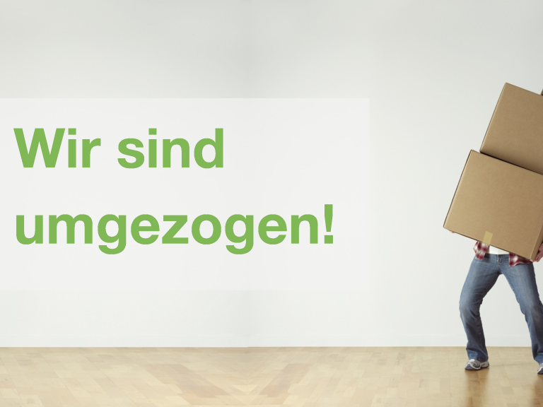 Wir sind umgezogen!