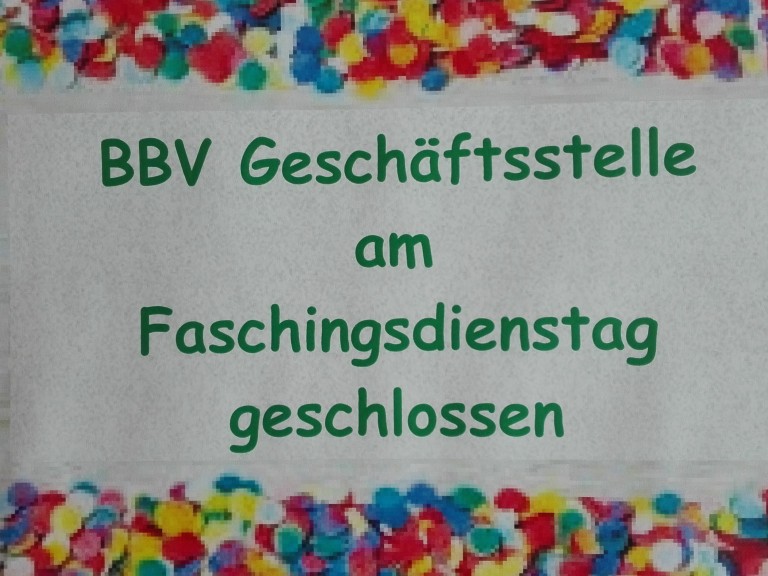 Faschingsdienstag geschlossen