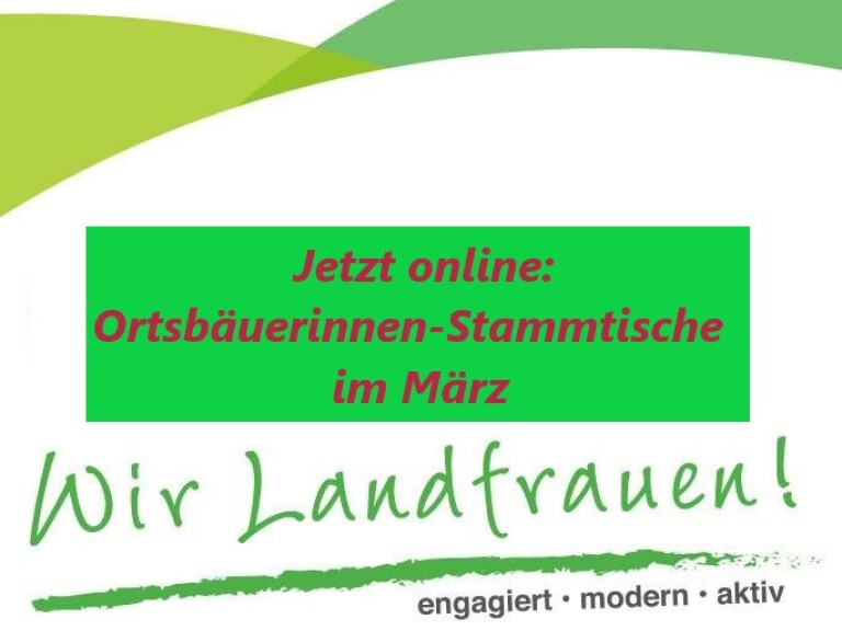 Ortsbäuerinnen-Stammtische KV NEA-BW März 2021
