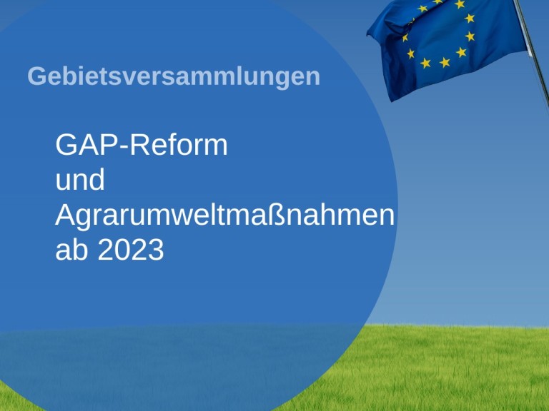 GAP-Reform und Agrarumweltmaßnahmen ab 2023