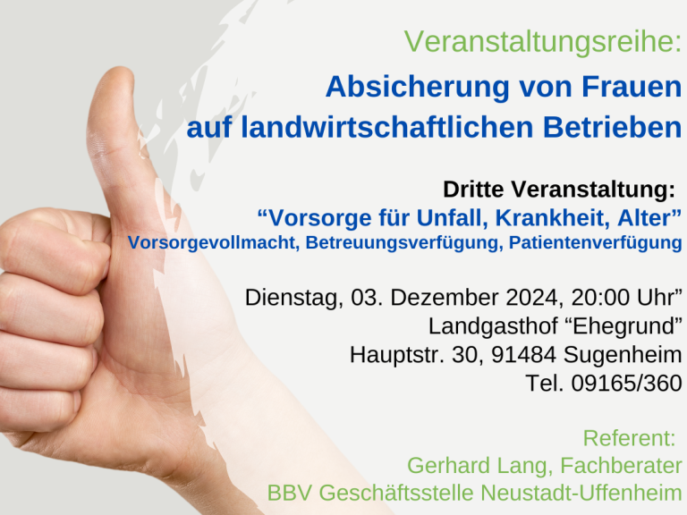 Die dritte Veranstaltung zum Thema „Vorsorge für Unfall, Krankheit, Alter“ findet statt am Dienstag, 03. Dezember 2024, 20:00 Uhr.