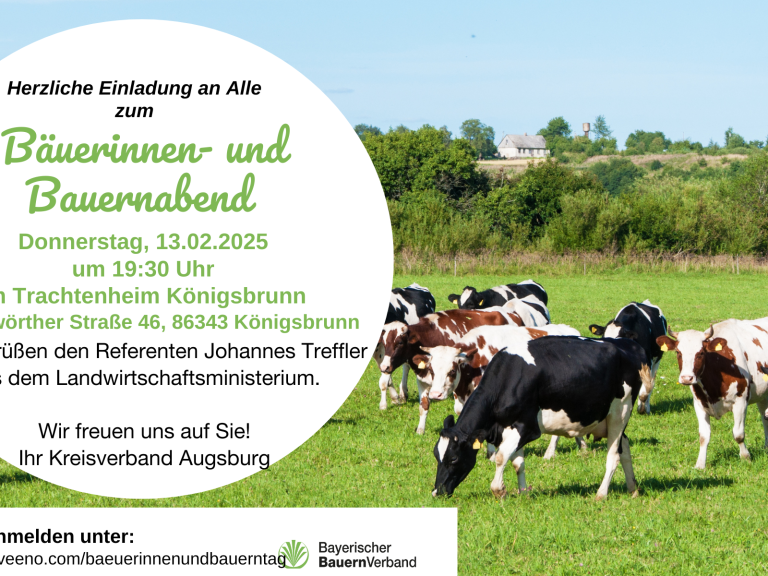 Herzliche Einladung an Alle zum Bäuerinnen- und Bauernabend am Donnerstag, 13.02.2025 um 19:30 Uhr im Trachtenheim Königsbrunn 