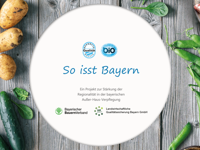 So isst Bayern Regionalität in der Gemeinschaftsverpflegung BBV und LQB