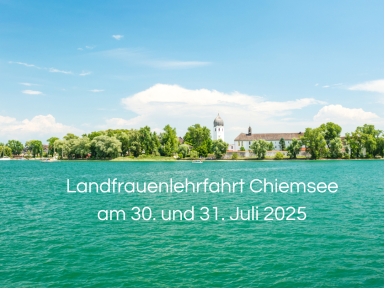 2025 Landfrauenlehrfahrt WM-SOG Chiemsee