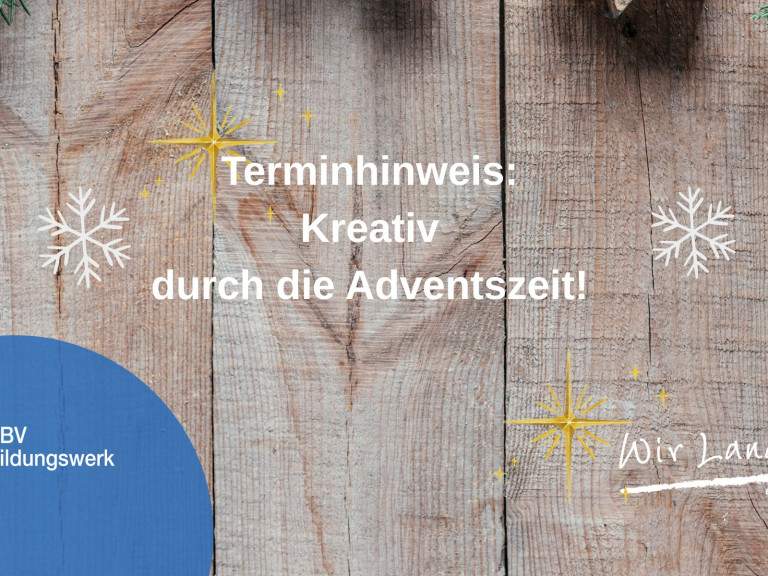 Veranstaltungshinweis: Kreatives für die Adventszeit - Einfache Ideen für die Weihnachtszeit 
