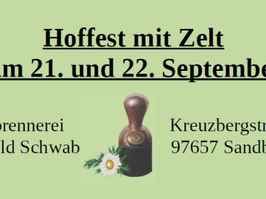 Hoffest Kleinbrennerei Reinhold Schwab Sandberg