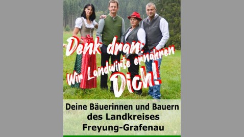 Denk dran: Wir Landwirte ernähren Dich!