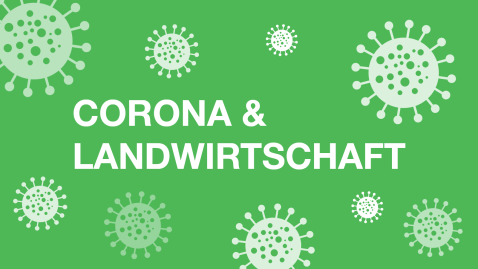 Corona und Landwirtschaft