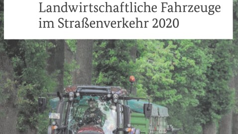 Landwirtschaftliche Fahrzeuge im Straßenverkehr