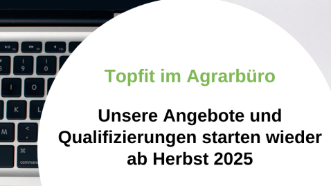Qualifizierung Agrarbürofachkraft 2025/26