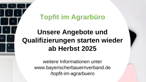 Topfit im Agrarbüro