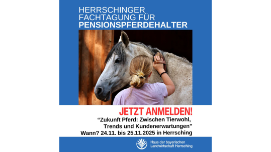Herrschinger Fachtagung für Pensionspferdehalter 2025