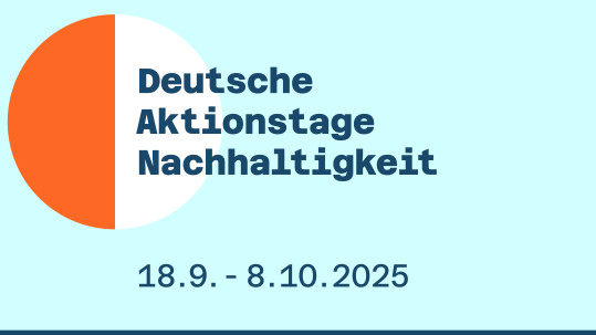 Banner mit Bewerbung der Deutschen Aktionstage Nachhaltigkeit vom 18.09 bis 08.10.2025